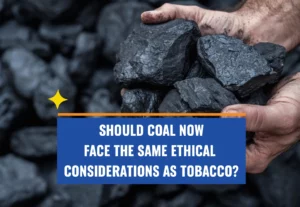 Ethical implications of coal and tobacco investments